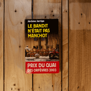 Le bandit n'était pas manchot