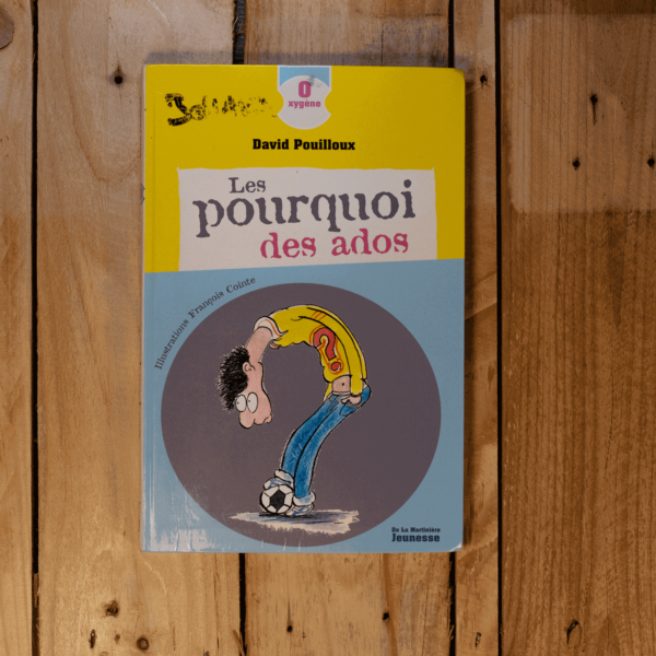 Les pourquoi des ados