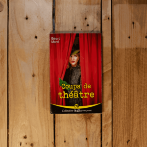 Coups de théâtre