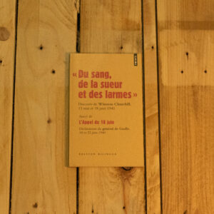 Les grands discours : « Du sang, de la sueur et des larmes »