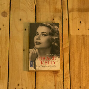 Grace Kelly: Les derniers secrets
