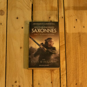 Les Chroniques saxonnes : Le Dernier Royaume